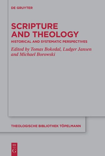 Scripture and Theology: Historical and Systematic Perspectives (PDF/EPUB Version)
