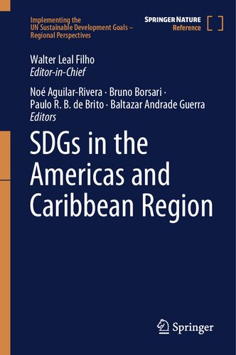 SDGs in the Americas and Caribbean Region (Implementing the UN Sustainable Development Goals – Regional Perspectives) (PDF/EPUB Version)
