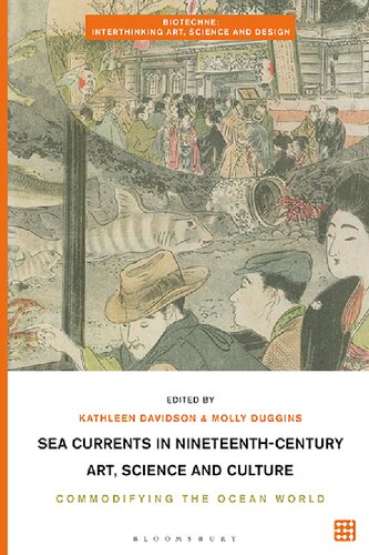 Sea Currents in Nineteenth-Century Art, Science and Culture: Commodifying the Ocean World (PDF/EPUB Version)
