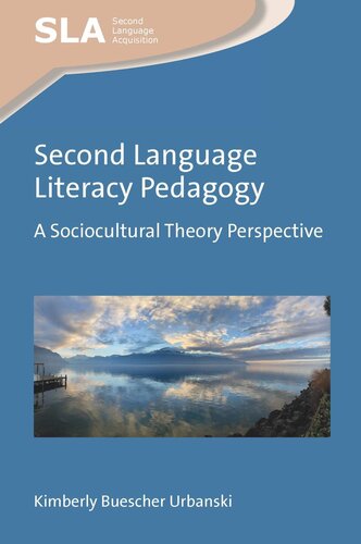 Second Language Literacy Pedagogy: A Sociocultural Theory Perspective (PDF/EPUB Version)
