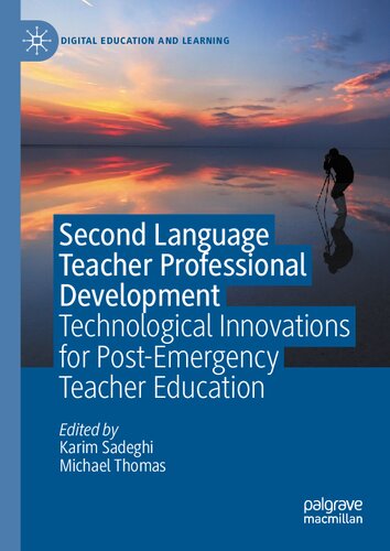 Second Language Teacher Professional Development: Technological Innovations for Post-Emergency Teacher Education (PDF/EPUB Version)
