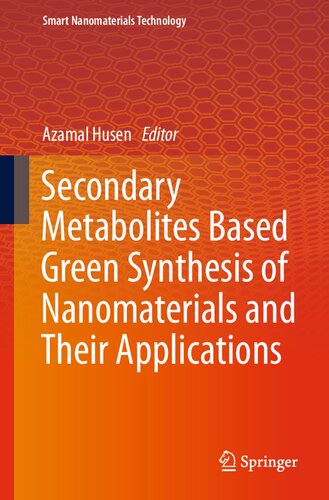 Secondary Metabolites Based Green Synthesis of Nanomaterials and Their Applications (PDF/EPUB Version)
