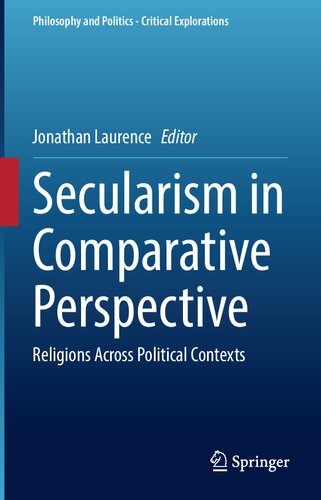 Secularism in Comparative Perspective: Religions Across Political Contexts (PDF/EPUB Version)

