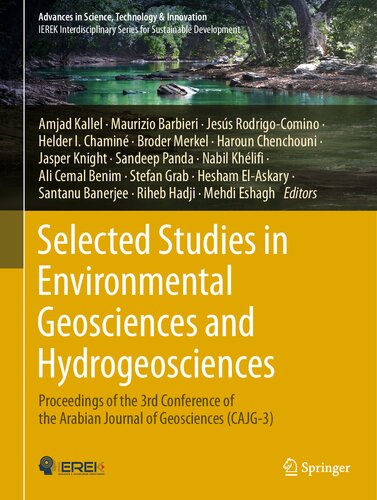 Selected Studies in Environmental Geosciences and Hydrogeosciences: Proceedings of the 3rd Conference of the Arabian Journal of Geosciences (CAJG-3) (Advances in Science, Technology & Innovation) (PDF/EPUB Version)

