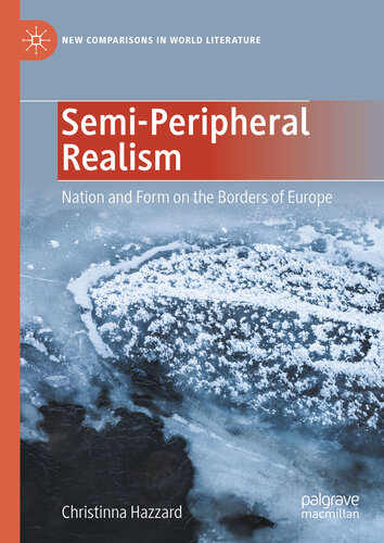 Semi-Peripheral Realism: Nation and Form on the Borders of Europe (PDF/EPUB Version)