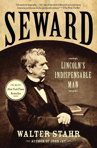 Seward: Lincoln's Indispensable Man (PDF/EPUB Version)
