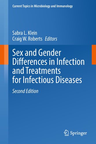 Sex and Gender Differences in Infection and Treatments for Infectious Diseases (PDF/EPUB Version)
