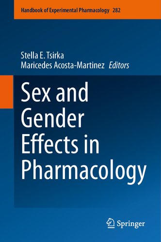 Sex and Gender Effects in Pharmacology (Handbook of Experimental Pharmacology, 282) (PDF/EPUB Version)
