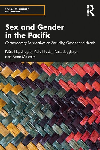 Sex and Gender in the Pacific: Contemporary Perspectives on Sexuality, Gender and Health (PDF/EPUB Version)
