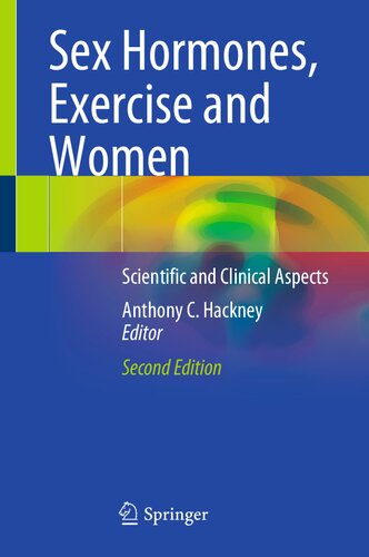 Sex Hormones, Exercise and Women: Scientific and Clinical Aspects (PDF/EPUB Version)
