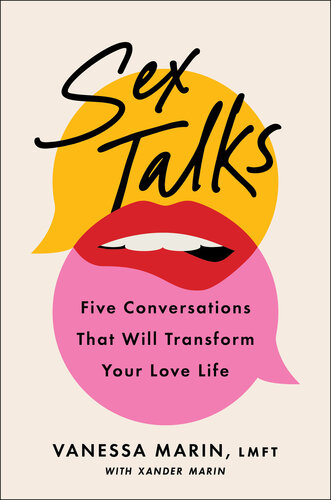 Sex Talks : The Five Conversations That Will Transform Your Love Life (PDF/EPUB Version)
