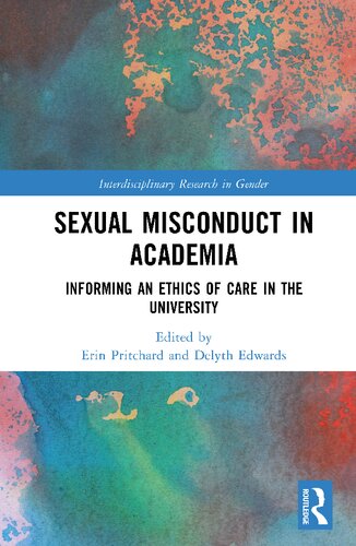 Sexual Misconduct in Academia: Informing an Ethics of Care in the University (PDF/EPUB Version)
