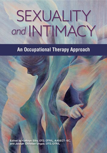 Sexuality and Intimacy: An Occupational Therapy Approach (PDF/EPUB Version)
