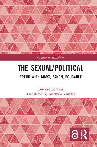 Sexual/Political: Freud with Marx, Fanon, Foucault (PDF/EPUB Version)
