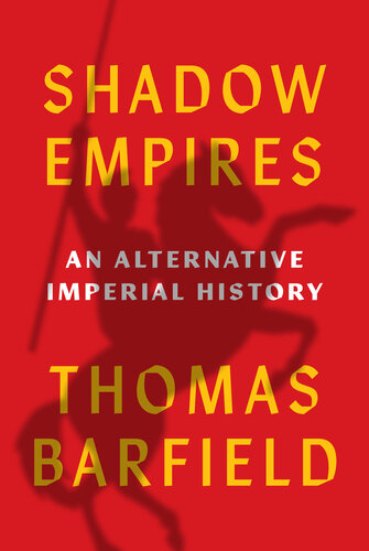 Shadow Empires - An Alternative Imperial History (PDF/EPUB Version)
