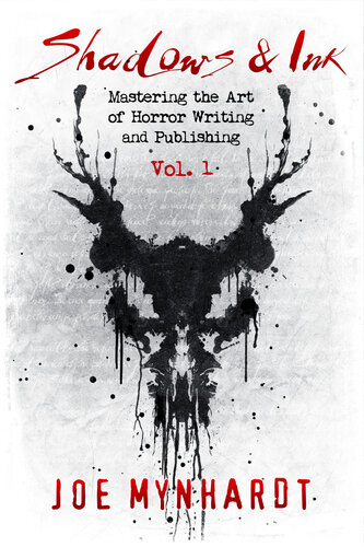 Shadows & Ink: Mastering the Art of Horror Writing and Publishing (Shadows & Ink series for horror authors Book 1) (PDF/EPUB Version)