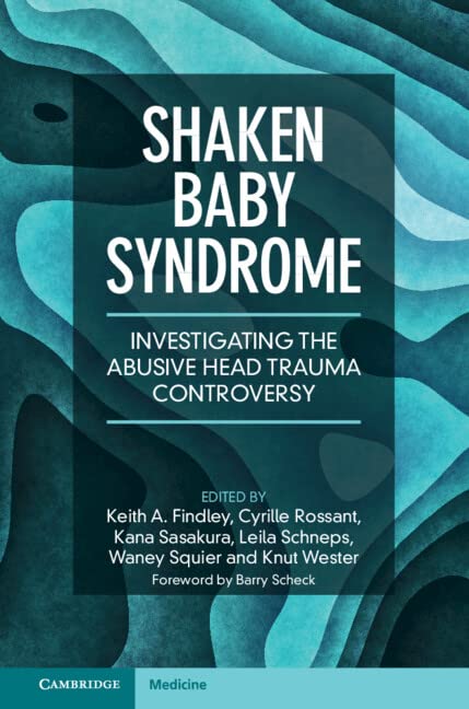 Shaken Baby Syndrome: Investigating the Abusive Head Trauma Controversy (PDF/EPUB Version)
