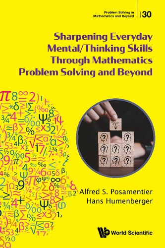 Sharpening Everyday Mental/Thinking Skills Through Mathematics Problem Solving and Beyond (PDF/EPUB Version)
