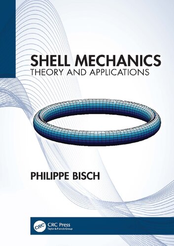 Shell Mechanics: Theory and Applications (PDF/EPUB Version)
