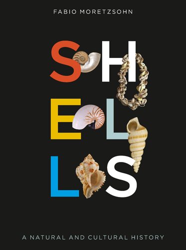 Shells: A Natural and Cultural History (PDF/EPUB Version)
