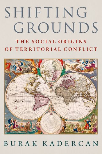 Shifting Grounds: The Social Origins of Territorial Conflict (PDF/EPUB Version)
