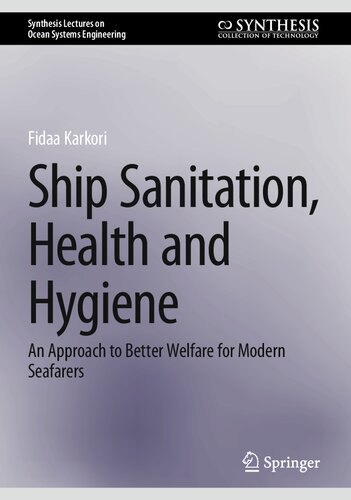 Ship Sanitation, Health and Hygiene: An Approach to Better Welfare for Modern Seafarers (PDF/EPUB Version)
