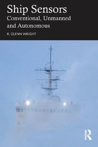 Ship sensors : conventional, unmanned and autonomous (PDF/EPUB Version)