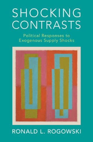 Shocking Contrasts: Political Responses to Exogenous Supply Shocks (PDF/EPUB Version)
