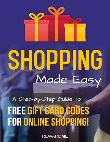 SHOPPING MADE EASY - Free Gift Card Codes For Online Shopping (PDF/EPUB Version)
