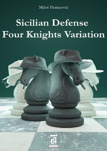 Sicilian Defense - Four Knights Variation (PDF/EPUB Version)
