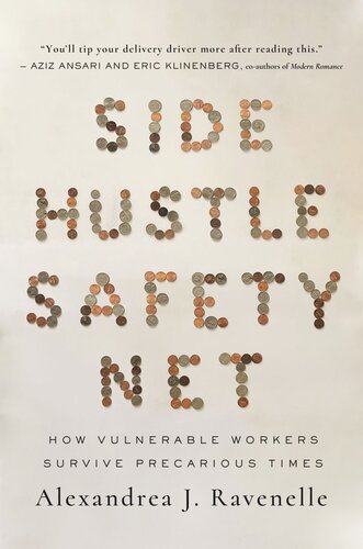 Side Hustle Safety Net: How Vulnerable Workers Survive Precarious Times (PDF/EPUB Version)
