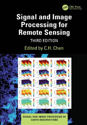 Signal and Image Processing for Remote Sensing (Signal and Image Processing of Earth Observations) (PDF/EPUB Version)