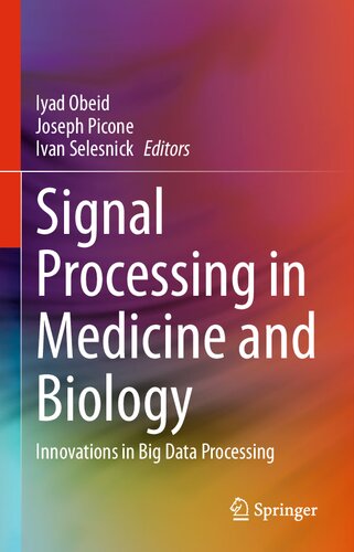 Signal Processing in Medicine and Biology: Innovations in Big Data Processing (PDF/EPUB Version)
