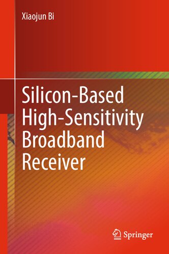 Silicon-Based High-Sensitivity Broadband Receiver (PDF/EPUB Version)