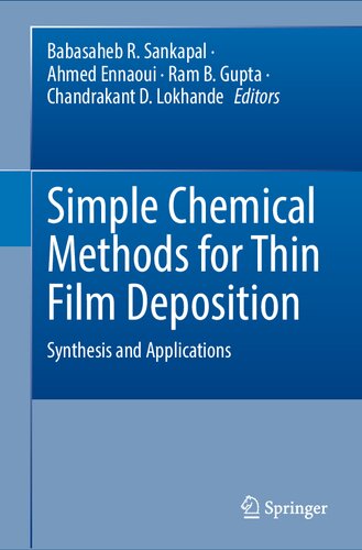 Simple Chemical Methods for Thin Film Deposition: Synthesis and Applications (PDF/EPUB Version)
