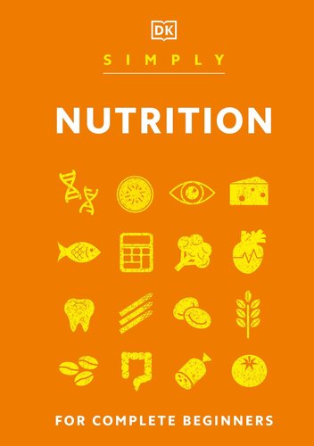 Simply Nutrition: For Complete Beginners (PDF/EPUB Version)
