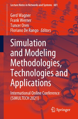 Simulation and Modeling Methodologies, Technologies and Applications: International Online Conference (SIMULTECH 2021) (PDF/EPUB Version)
