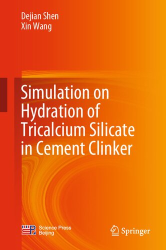 Simulation on Hydration of Tricalcium Silicate in Cement Clinker (PDF/EPUB Version)

