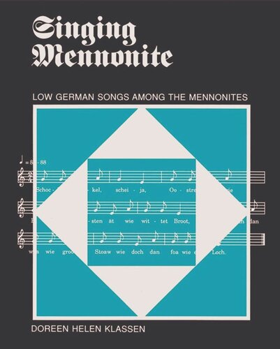Singing Mennonite: Low German Songs Among the Mennonites (PDF/EPUB Version)
