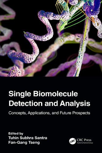 Single Biomolecule Detection and Analysis: Concepts, Applications, and Future Prospects (PDF/EPUB Version)
