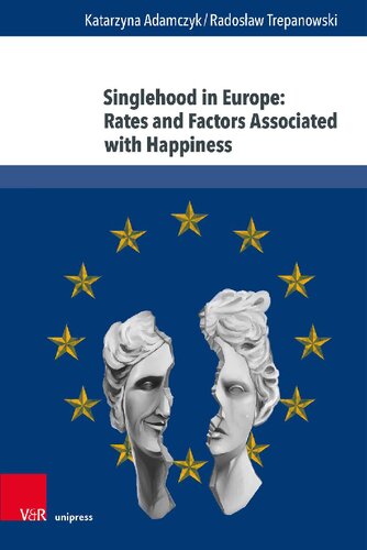 Singlehood in Europe: Rates and Factors Associated with Happiness (PDF/EPUB Version)
