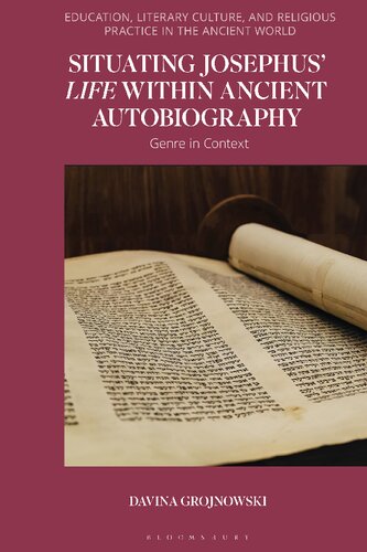 Situating Josephus’ Life within Ancient Autobiography: Genre in Context (PDF/EPUB Version)
