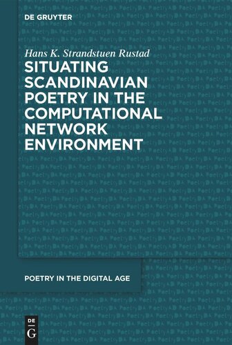 Situating Scandinavian Poetry in the Computational Network Environment (PDF/EPUB Version)
