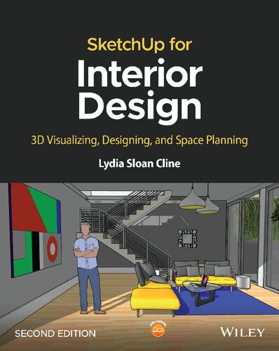 SketchUp for Interior Design: 3D Visualizing, Designing, and Space Planning (PDF/EPUB Version)
