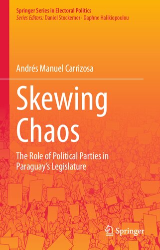 Skewing Chaos: The Role of Political Parties in Paraguay's Legislature (PDF/EPUB Version)
