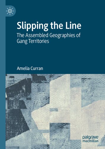 Slipping the Line: The Assembled Geographies of Gang Territories (PDF/EPUB Version)
