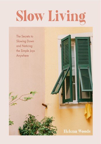 Slow Living (PDF/EPUB Version)

