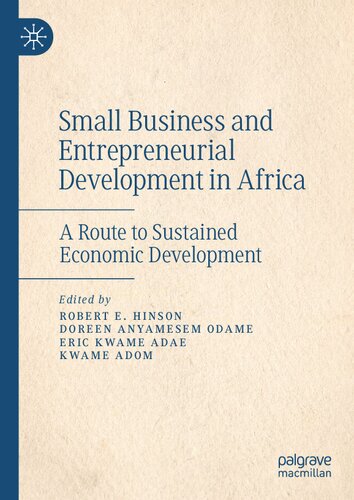 Small Business and Entrepreneurial Development in Africa: A Route to Sustained Economic Development (PDF/EPUB Version)
