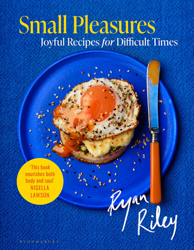 Small Pleasures: Joyful Recipes for Difficult Times (PDF/EPUB Version)