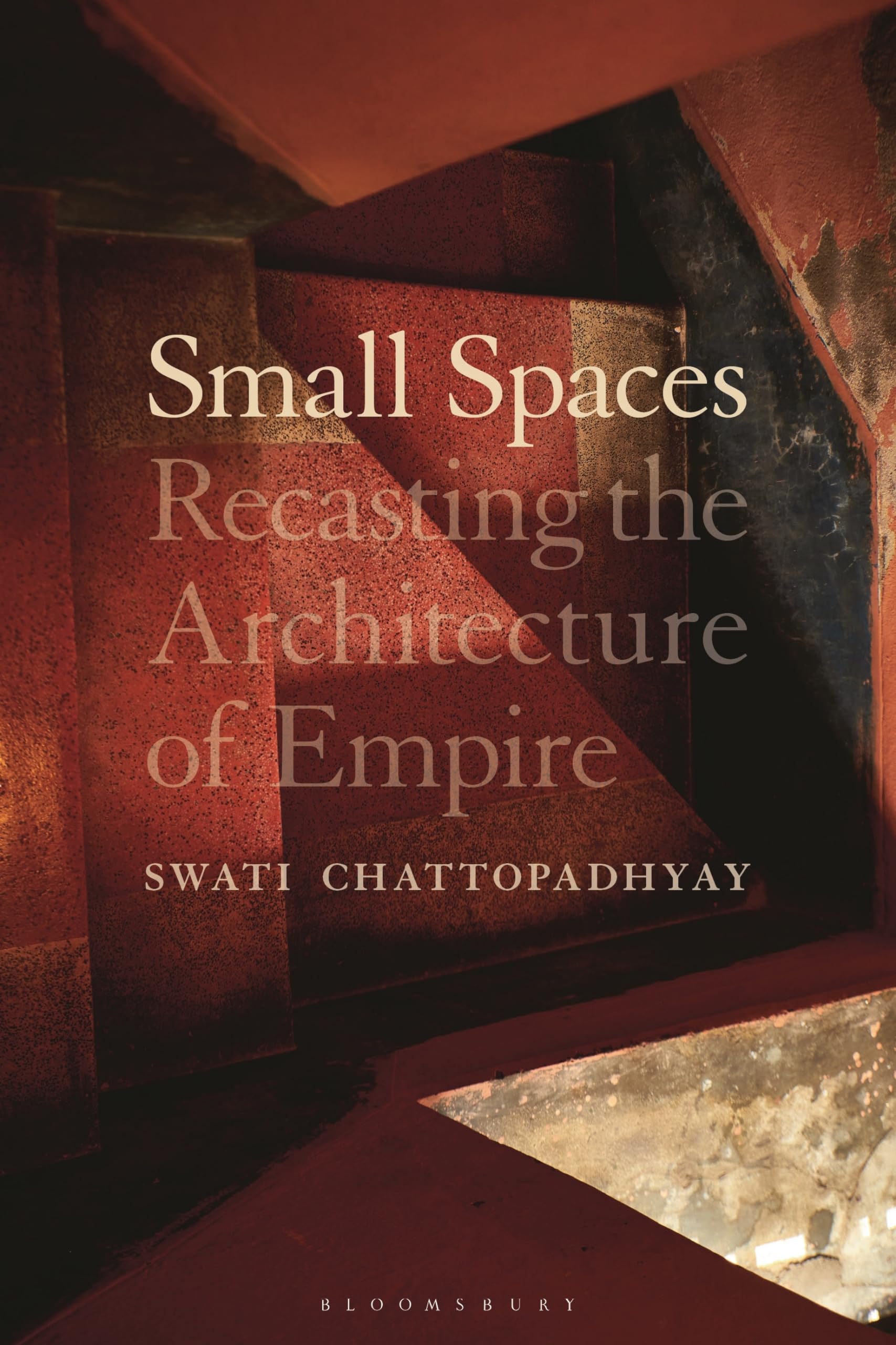 Small Spaces: Recasting the Architecture of Empire (PDF/EPUB Version)
